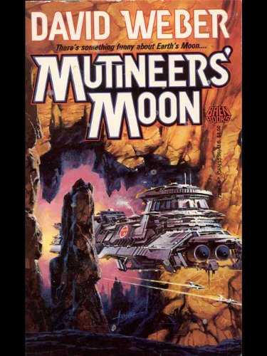 Mutineer's Moon (Dahak Book 1) (English Edition) Mutineer's Moon (Dahak Book 1) (English Edition)