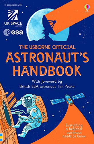 Usborne Official Astronaut's Handbook (Handbooks)