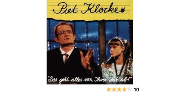Das Geht Alles Von Ihrer Zeit Ab By Piet Klocke Piet Klocke Amazon De Musik
