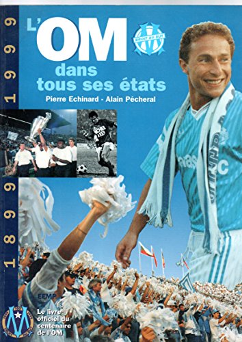 couverture de : OM Tome 2 : dans tous ses &eacute;tats