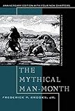 The Mythical Man-Month. Essays on Software Engineering by 