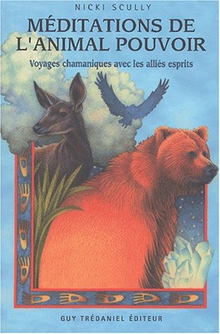 Download Méditations de l'animal pouvoir. Voyages chamaniques avec les alliés esprits Download Méditations de l'animal pouvoir. Voyages chamaniques avec les alliés esprits