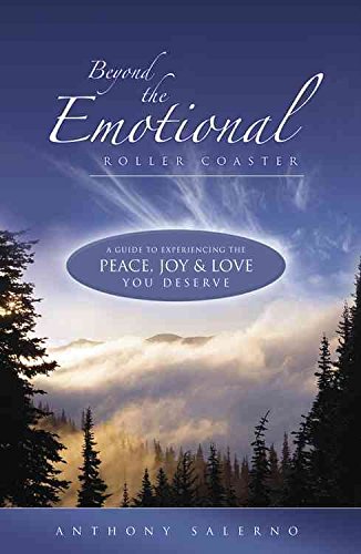 [(Beyond the Emotional Roller Coaster : A Guide to Experiencing the Peace, Joy & Love You Deserve)] [By (author) Anthony Salerno] published on (May, 2014) francais