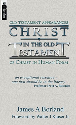 Christ in the Old Testament by James A. Borland (1-Jul-1999) Paperback