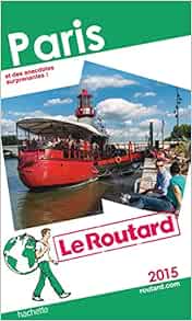 Amazon Fr Guide Du Routard Paris 2015 Collectif Livres