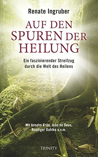 Auf den Spuren der Heilung: Ein faszinierender Streifzug durch die Welt des Heilens