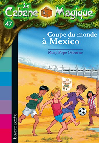 couverture de : Coupe du monde &agrave; Mexico