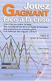 Image de Jouez gagnant face à la crise