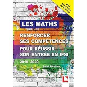 Les maths, renforcer ses compétences pour réussir son entre en IFSI 2019-2020