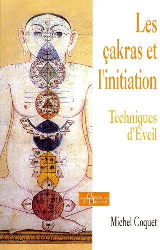 Les çackras et l'initiation - Techniques d'Éveil en ligne