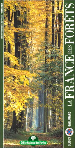 couverture de : La France des for&ecirc;ts