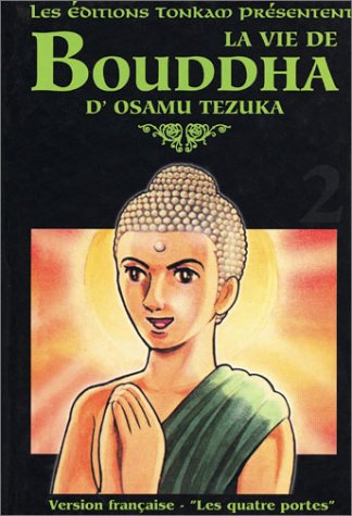 La Vie de Bouddha — Tome 2