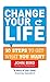 Produktbild Change Your Life: 10 steps to get what you want