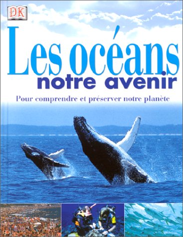<a href="/node/28709">Les océans notre avenir</a>