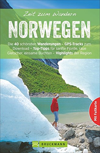Download Wanderführer Norwegen: Zeit zum Wandern Norwegen enthält die 40 schönsten Wandertouren zwischen Fjorden, Seen und Gletschern, mit Karte zum Herausnehmen und GPS-Daten zum Download Download Wanderführer Norwegen: Zeit zum Wandern Norwegen enthält die 40 schönsten Wandertouren zwischen Fjorden, Seen und Gletschern, mit Karte zum Herausnehmen und GPS-Daten zum Download