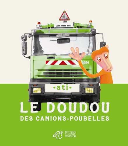 couverture de : Le Doudou des camions poubelles