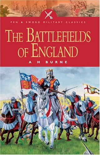Battlefields of England, The (Pen and Sword Military Classics)