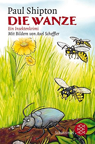 Preisvergleich Produktbild Die Wanze: Ein Insektenkrimi