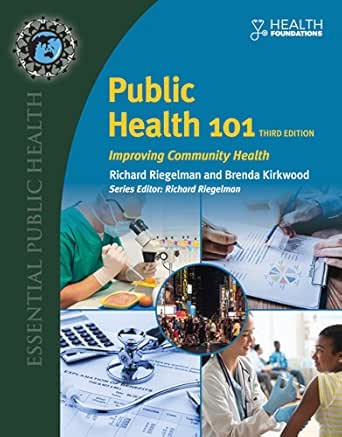 Public Health 101 Improving Community Health English Edition Ebook Riegelman Richard Kirkwood Brenda Amazon De Kindle Shop