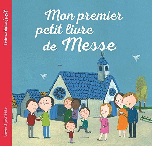 Mon premier petit livre de messe francais