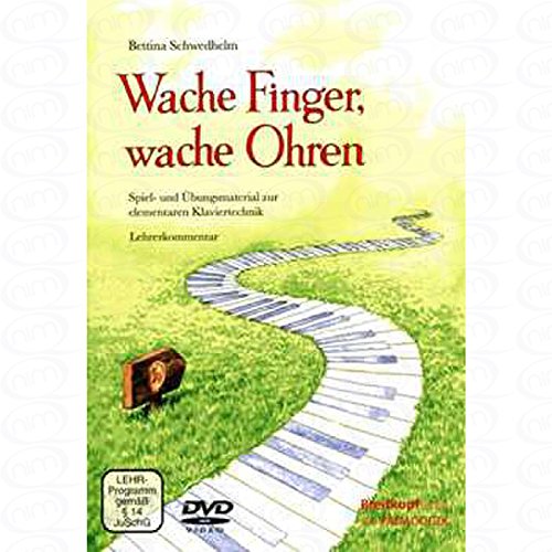 Wache Finger wache Ohren - arrangiert für Klavier - mit DVD [Noten/Sheetmusic] Komponist : SCHWEDHELM BETTINA