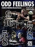 Odd Feelings (with CD) --- Percussions - Russo, M & Famularo, D --- Alfred Publishing Odd Feelings (with CD) --- Percussions - Russo, M & Famularo, D --- Alfred Publishing