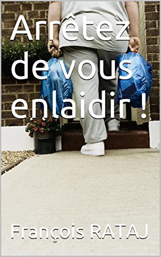 Download Arrêtez de vous enlaidir ! Download Arrêtez de vous enlaidir !
