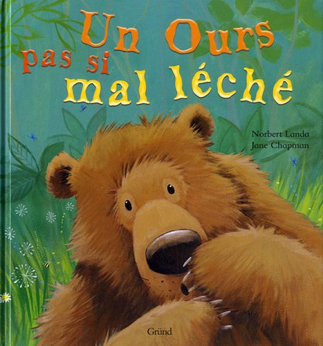 couverture de : Un Ours pas si mal l&eacute;ch&eacute;