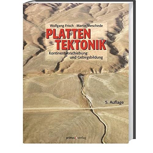 [PDF] Download Plattentektonik: Kontinentverschiebung und Gebirgsbildung Kostenlos