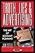 Truth, Lies, and Advertising: The Art of Account Planning (Adweek Books) by 