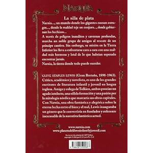 La silla de plata: Las Crónicas de Narnia 6: Las Cronicas De Narnia