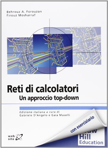 Reti di calcolatori. Un approccio top-down Reti di calcolatori. Un approccio top-down
