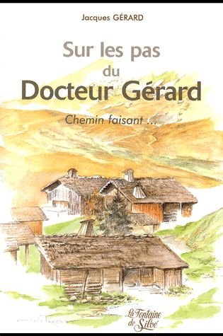 couverture de : sur les pas du docteur g&eacute;rard