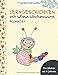 Lerngeschichten mit Wilma Wochenwurm - Teil 4: Sommer, Ferien, Urlaub by