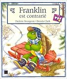 Franklin est contrarié