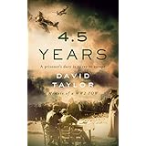 4.5 Years: Memoir of a WW2 POW