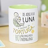 Capacidad de la taza 30 cl La Mente es Maravillosa - Taza con Frase y dibujo. Regalo original y gracioso (De aquí a la luna a pasitos de Tortuga, hoy no tengo prisa ninguna) Taza Diseño Tortuga