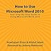 Price comparison product image How to Use Microsoft Word 2010