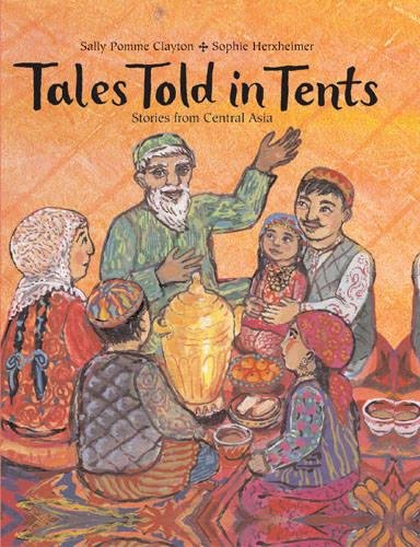Download Tales Told in Tents: Stories from Central Asia