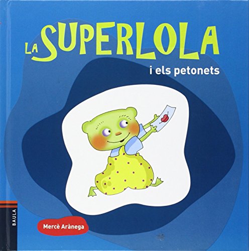 La Superlola i els petonets: 4