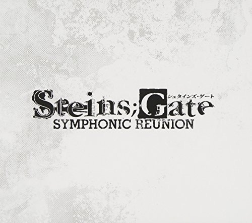 Preisvergleich Produktbild Steins:Gate Symphonic Reunion