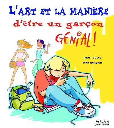 couverture de : L'Art et la mani&egrave;re d'&ecirc;tre un gar&ccedil;on