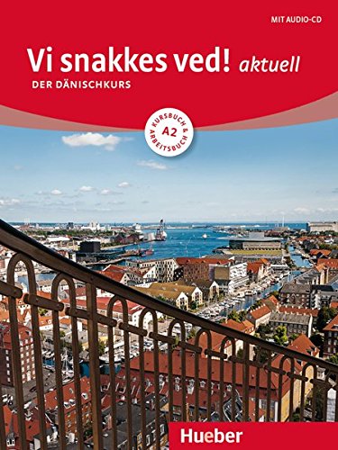 Vi snakkes ved! aktuell A2: Der Dänischkurs / Kursbuch + Arbeitsbuch + Audio-CD