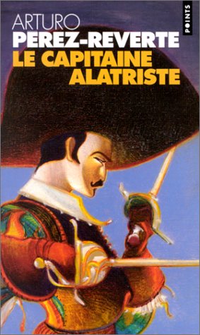 couverture de : Le Capitaine Alatriste