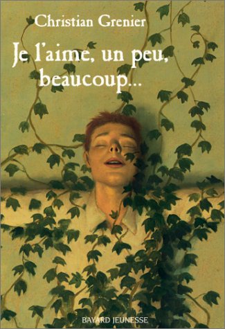 couverture de : Je l'aime un peu, beaucoup...