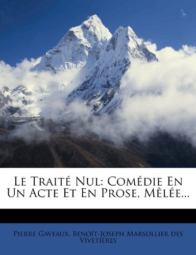 Le Trait Nul: Com Die En Un Acte Et En Prose, M L E...