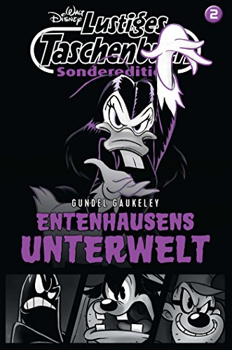 Lustiges Taschenbuch Sonderedition Entenhausens Unterwelt Nr. 2: Gundel Gaukeley