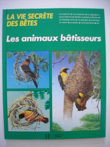 Les  Animaux bâtisseurs