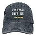 Produktbild Bite Me Fishing Denim Hat Adjustable Women's Plain Baseball Caps