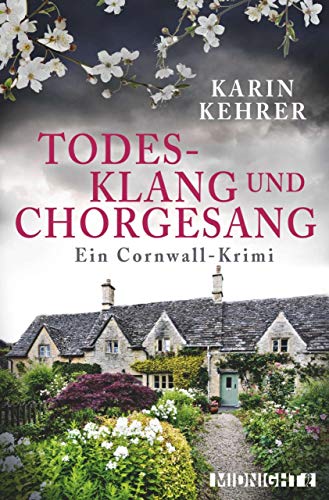Todesklang und Chorgesang: Ein Cornwall-Krimi (Bee Merryweather ermittelt 1)